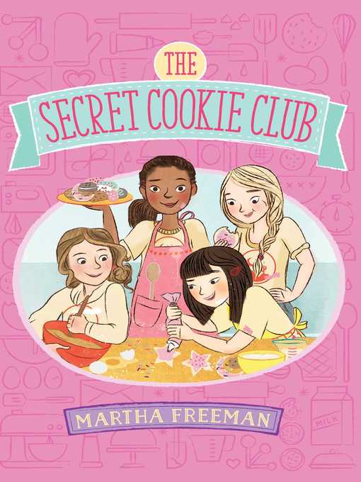 Title details for The Secret Cookie Club by Martha Freeman - Wait list